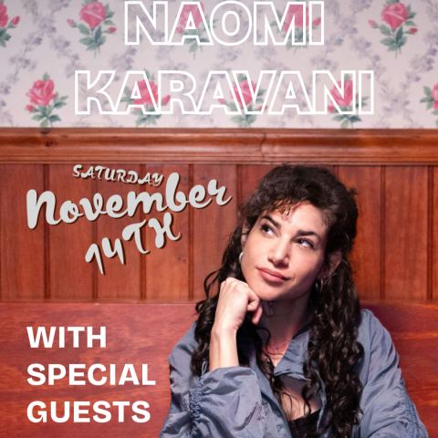 Poster: Naomi Karavani Headlines (6:00PM), Bushwick Comedy Club, Nov 14