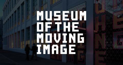 Museum of the Moving Image