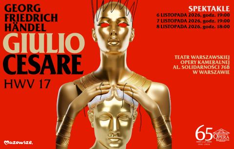 Plakat: Giulio Cesare / Georg Friedrich Händel, Warszawska Opera Kameralna, 6 lis