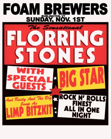 Poster: Florry Presents: The Florring Stones, Foam Brewers, Nov 1