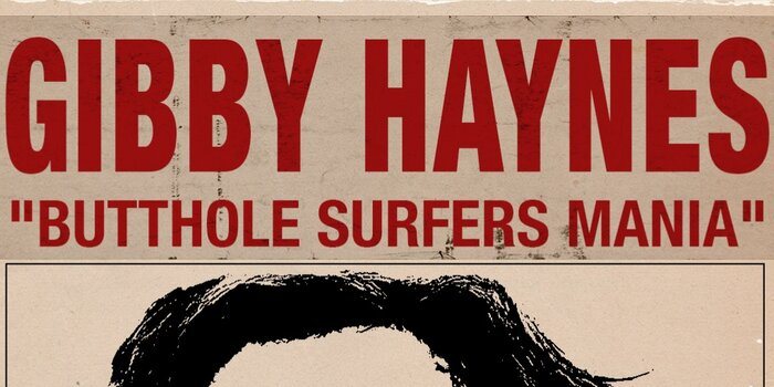 Poster: Gibby Haynes: Butthole Surfers Mania