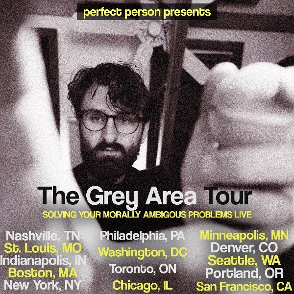 Poster: Perfect Person Live: The Grey Area Tour
