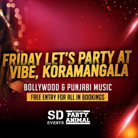 Poster: Friday Let's Party At: Vibe Kormangala, VIBE Koramangala, Oct 30