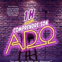 Affiche : 1 Heure Pour Comprendre son Ado
