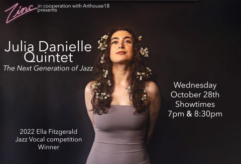 Poster: Julia Danielle Quintet, Zinc, Oct 28