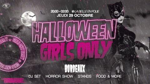 Affiche : LA BRINGUE - HALLOWEEN GIRLS ONLY - Bordeaux, La Belle en Folie, 29 oct.