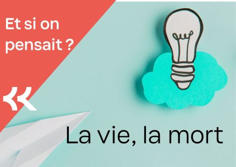 Affiche : Et si on pensait ? La vie, la mort, Bibliothèque Maurepas, 14 nov.