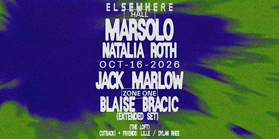 Poster: Marsolo, JACK MARLOW, Natalia Roth, Blaise Bracic, cutback! + friends
