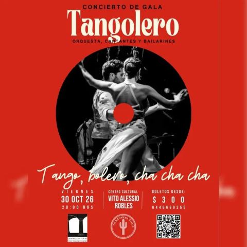Poster: Tangolero, concierto de gala en el Centro Cultural Vito Alessio Robles, Centro Cultural Vito Alessio Robles, Oct 30