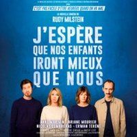 Affiche : J'Espère que Nos Enfants Iront Mieux que Nous, La Pepiniere Théâtre, 24 oct.