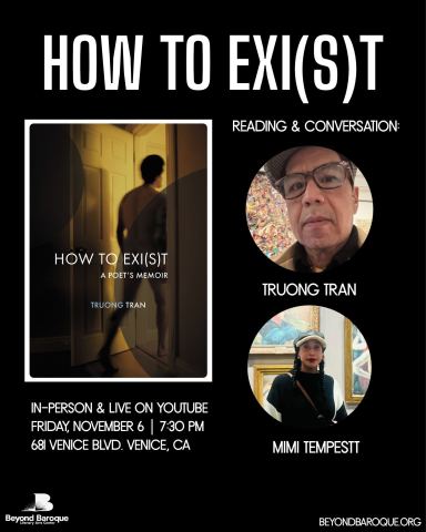Poster: How To Exi(s)t: Truong Tran & Mimi Tempestt at Beyond Baroque, Beyond Baroque Literary Arts Center, Nov 6