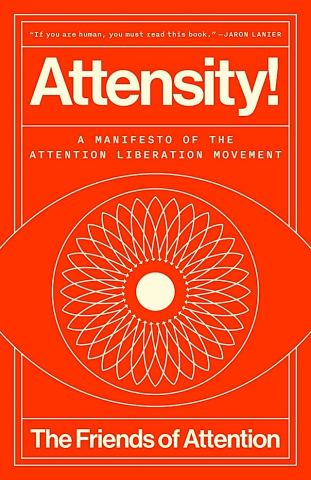 Poster: Attensity!: A Manifesto of the Attention Liberation Movement, The Garden District Book Shop, Nov 12