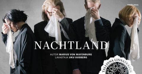Plakat: Nachtland, Tallinna Linnateater, 9. nov