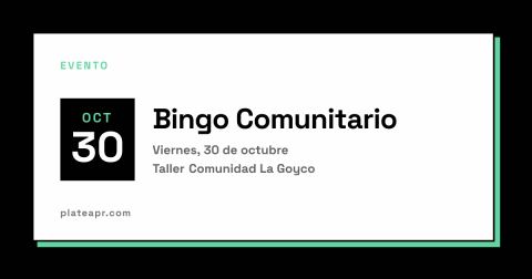 Cartel: Bingo Comunitario, Taller Comunidad La Goyco, 30 oct