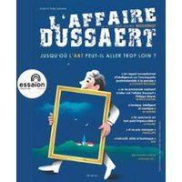 Affiche : L'Affaire Dussaert, Théâtre de l'Essaïon, Essaion - Salle Théâtre, 25 oct.