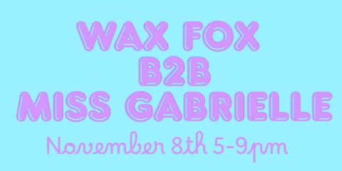 Poster: Vinyl Vixens ft. WaX FoX & Miss Gabrielle, The Retreat Hotel, Nov 8