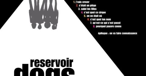 Affiche : Reservoir Dogs, Théâtre de la Girandole, 25 oct.