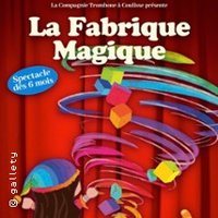 Affiche : La Fabrique Magique