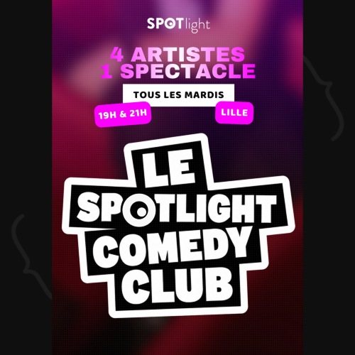 Affiche : LE SPOTLIGHT COMEDY CLUB