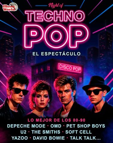 Cartel: TECHNO POP LAS CANCIONES MÁS GRANDES DEL POP DE LOS 80-90, Auditòrium de Palma, 13 nov