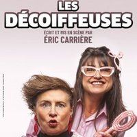 Poster: LES DECOIFFEUSES, La Comédie de Toulouse, Nov 6