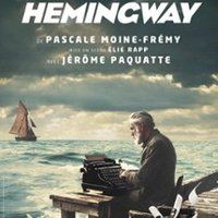 Poster: Hemingway, Le Lucernaire, Oct 24