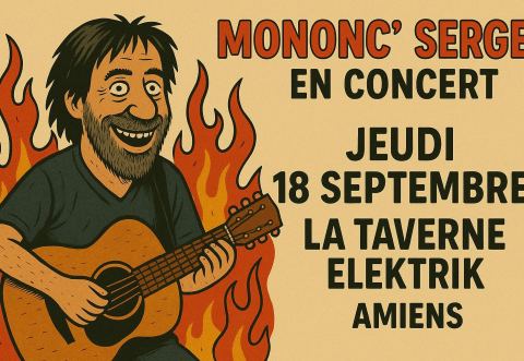 Affiche : Mononc’Serge à La Taverne Elektrik, La Taverne Elektrik, 18 sept. 2025