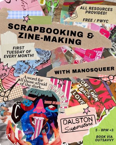 Poster: SCRAPBOOKING + ZINE MAKING: MANOS QUEER x TAC, Dalston Superstore, Nov 3