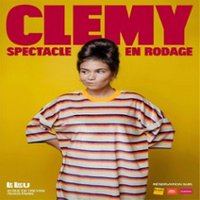Affiche : Clemy Deluxe - en Rodage, Le Lieu, 31 oct.