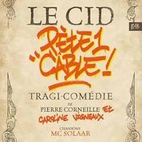 Affiche : Le Cid Pète Un Câble
