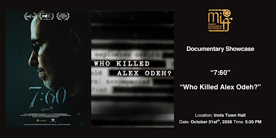 Poster: Documentary Showcase: "Who Killed Alex Odeh?" + "7:60"