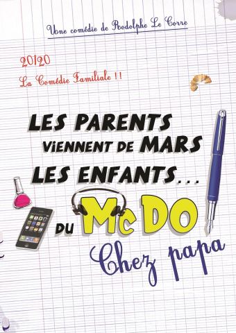 Poster: Les parents viennent de Mars, les enfants du McDo / Chez Papa, Le Théâtre de Jeanne, Oct 31