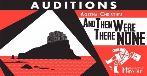 Poster: AUDITIONS: Agatha Christie’s AND THEN THERE WERE NONE, Long Beach Playhouse, Nov 2