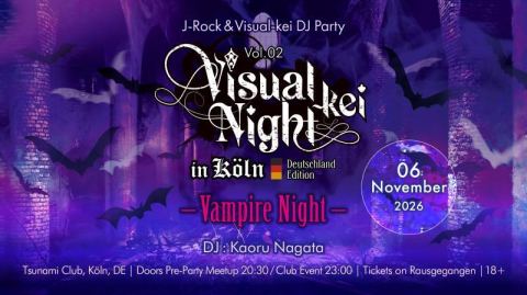Plakat: Visual-kei Night J-Rock Party in Köln Vol.02 ～Vampire Night～, Tsunami Club, 6. Nov.