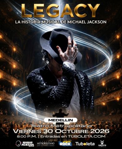 Poster: LEGACY MEDELLÍN, Teatro Metropolitano de Medellín, Oct 30
