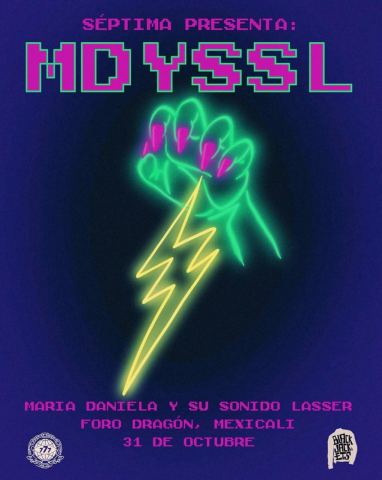 Cartel: María Daniela y su Sonido Lasser, Foro Dragón, 31 oct