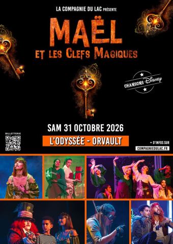 Affiche : Comédie musicale « Maël et les clefs magiques », L’Odyssée, 31 oct.