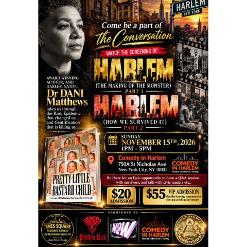 Poster: 🎬 HARLEM: The Making of the Monster / How We Survived It, Comedy in Harlem, Nov 15