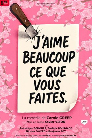 Poster: J'aime beaucoup ce que vous faites !, Théâtre Trianon, Nov 22