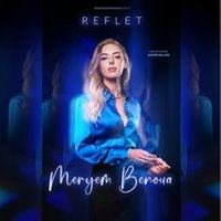 Affiche : Meryem Benoua, Reflet, Pasino Partouche Hyères, 6 nov.