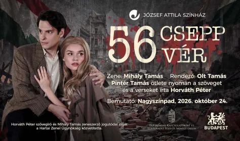 Plakát: 56 csepp vér, József Attila Színház, okt. 30.