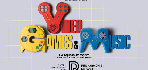 Poster: Expo Video Games & Music à la Philharmonie de Paris 🕹️, Philharmonie de Paris, Oct 27