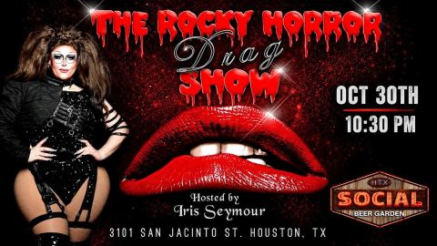 Poster: The Rocky Horror Drag Show at Social Beer Garden HTX, Social Beer Garden HTX, Oct 30