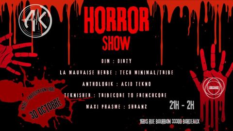 Affiche : HORROR SHOW, Lorganiq, 30 oct.