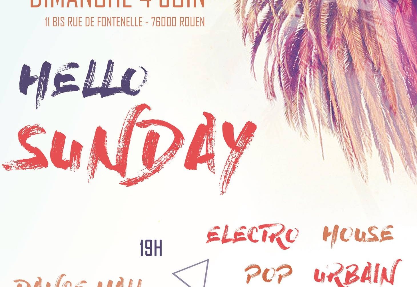 Affiche : Dimanche 4 Juin - HELLO Sunday