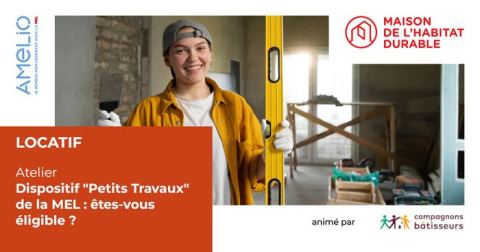 Affiche : Dispositif "Petits Travaux" de la MEL : êtes-vous éligible ?, La Maison de l'Habitat Durable, 4 nov.