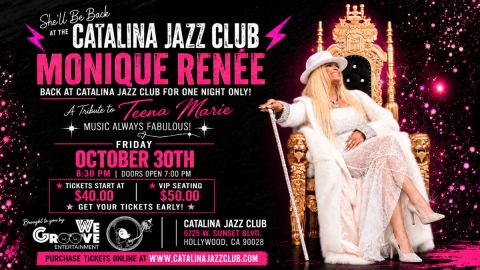 Poster: Monique Renee: A Tribute to Teena Marie, Catalina Jazz Club, Oct 30