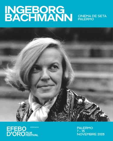 Locandina: OMAGGIO A INGEBORG BACHMANN IN 4 FILM, Palermo – CINEMA DE SETA, Via Paolo Gili 4, 7 nov