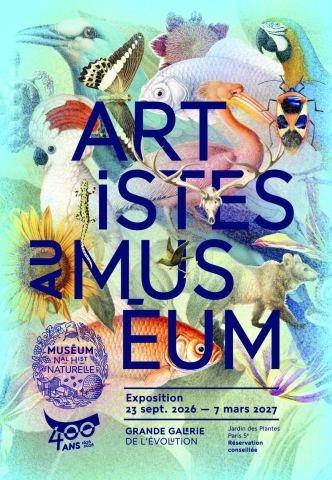 Affiche : Exposition "Artistes au Muséum", Muséum national d'histoire naturelle – Jardin des Plantes, 24 oct.