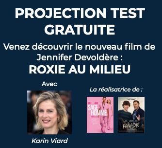 Affiche : 🎬 Projection test gratuite au cinéma 🎬
